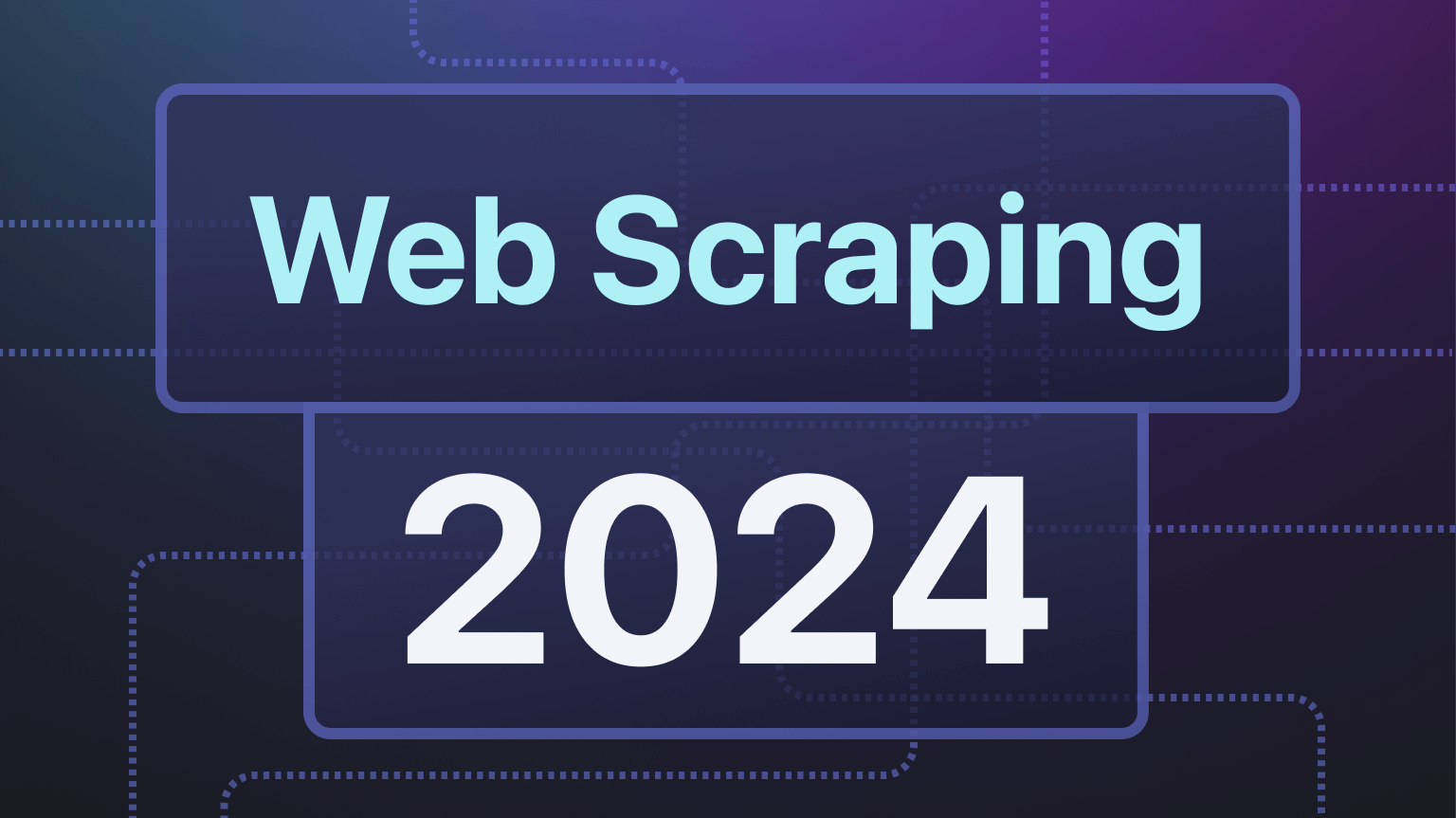 State of web scraping in 2024